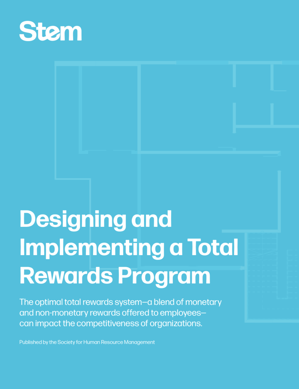 Your complete guide to building a Total Rewards program - Stem